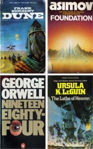 "World building" is represented in some of the most highly regarded works of science fiction (clockwise from top left: Herbert's Dune, Asimov's Foundation series, Orwell's 1984, and LeGuin's The Lathe of Heaven.