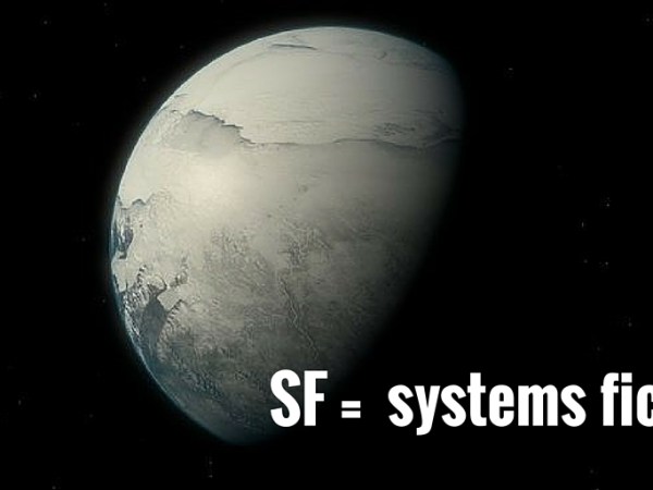 It’s not science fiction – it’s systems&nbsp;fiction