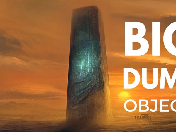 Big Dumb Objects. Sci-fi’s&nbsp;USP.