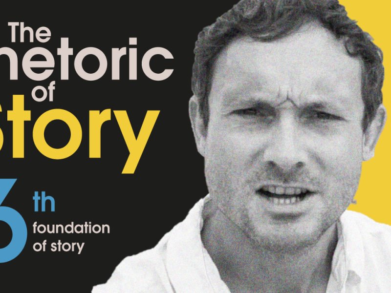 Rhetoric of Story – Part&nbsp;6