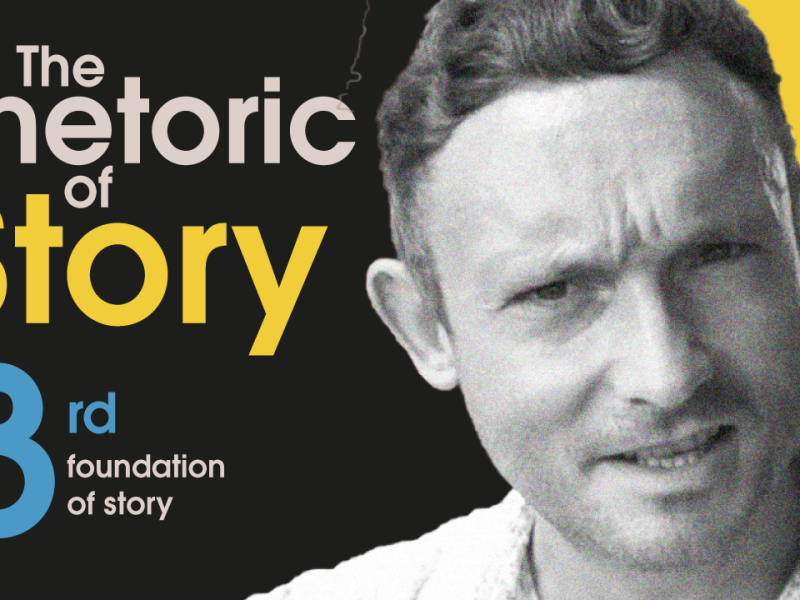 Rhetoric of Story – Part&nbsp;3