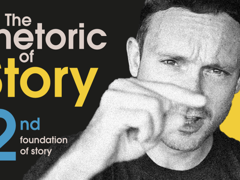Rhetoric of Story – Part&nbsp;2