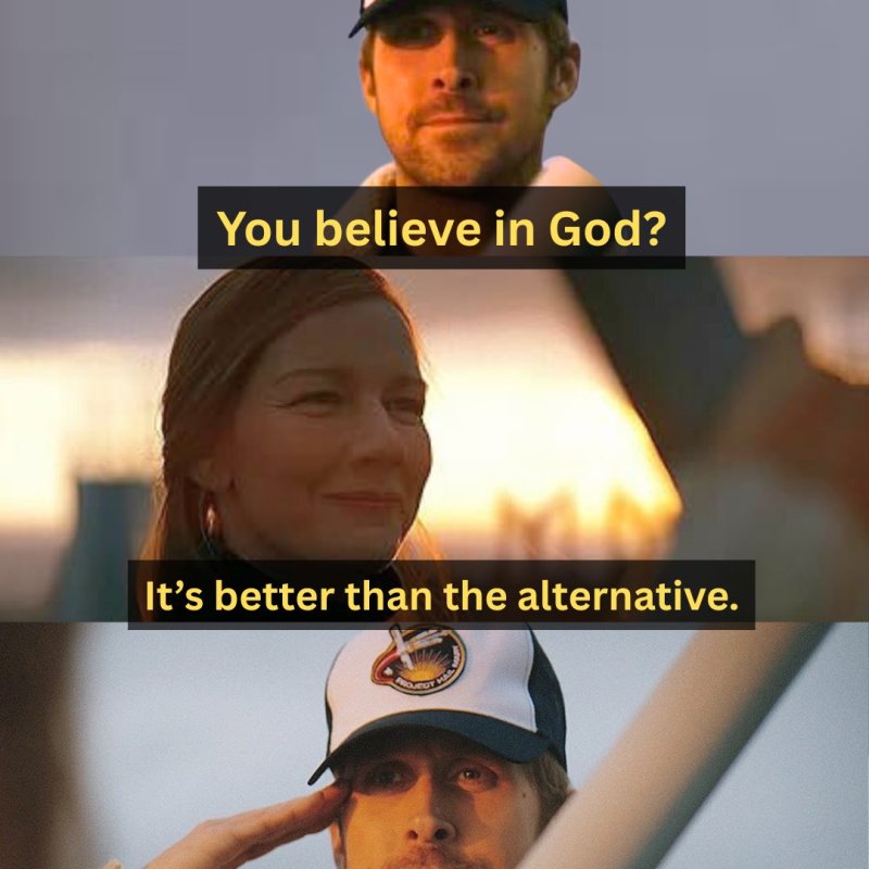 Is God better than the&nbsp;alternative