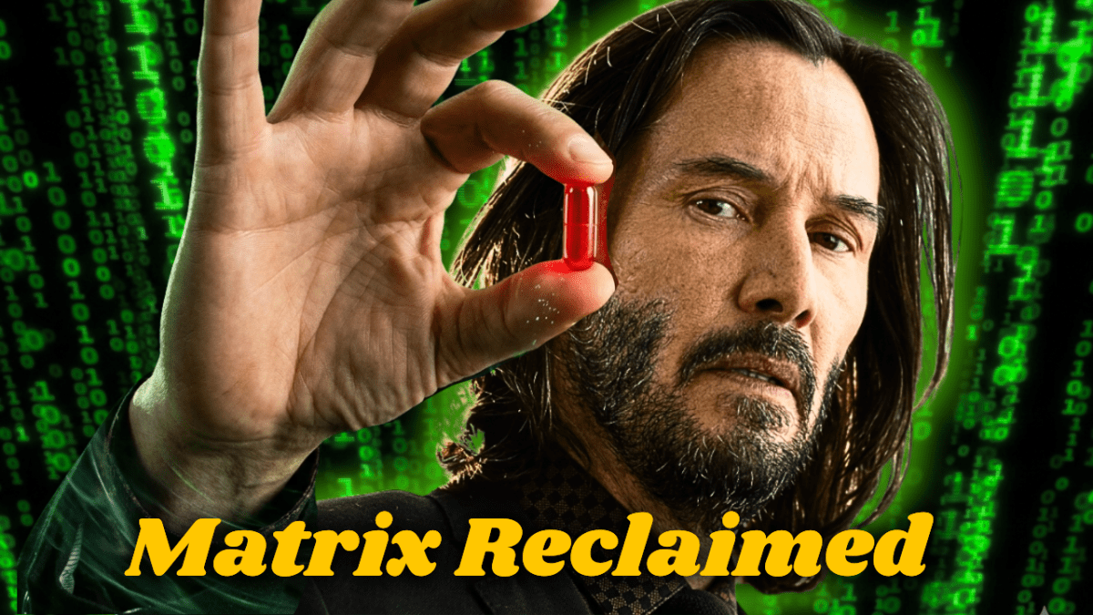 How the Matrix reclaimed the Red&nbsp;Pill
