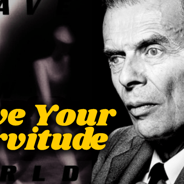 Aldous Huxley gave away the game of&nbsp;Transhumanism