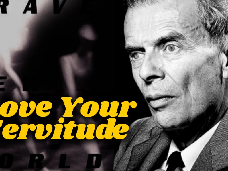 Aldous Huxley gave away the game of&nbsp;Transhumanism